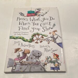 “Here’s What You Do When You Can’t Find Your Shoe”